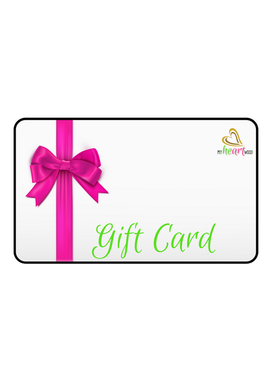 GIFT CARD MYheartWOOD